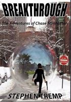 Breakthrough: The Adventures Of Chase Manhattan 0595710700 Book Cover