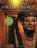 The Complete Valley of the Kings: Tombs and Treasures of Egypt's Greatest Pharaohs (Complete) 9774247353 Book Cover