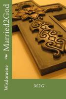 Married2God: M2g 1523480386 Book Cover