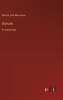 Skybudet: En indisk elegi (Danish Edition) 3385088283 Book Cover