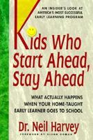 Kids Who Start Ahead, Stay Ahead 0895296144 Book Cover