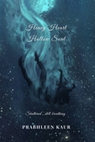 Heavy Heart, Hollow Soul: Shattered , Still Breathing B0GXSNZYJ4 Book Cover