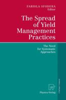 The Spread of Yield Management Practices: The Need for Systematic Approaches 3790815829 Book Cover