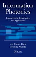 Information Photonics: Fundamentals, Technologies, and Applications 0367574187 Book Cover