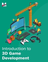 Introduction to 3D Game Development - Game Programming C# B0CL7PY8JC Book Cover