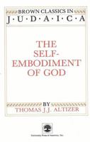 The Self-Embodiment Of God 0819164674 Book Cover