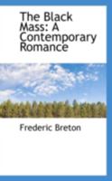The Black Mass: A Contemporary Romance 1022083961 Book Cover