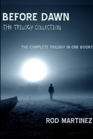 Before Dawn: Trilogy Collection 1365183726 Book Cover