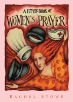 Little Book of Women's Prayer, A 0551030151 Book Cover