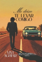 Me deixe te levar comigo (Portuguese Edition) B0H2DCJKLF Book Cover