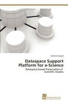 Dataspace Support Platform for E-Science 3838131576 Book Cover