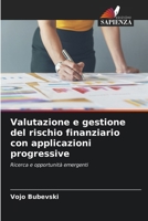 Valutazione e gestione del rischio finanziario con applicazioni progressive (Italian Edition) 6208548802 Book Cover