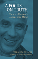 Thomas Merton, Uncensored 0814688497 Book Cover