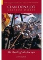 Clan MacDonald's Greatest Defeat: The Battle of Harlaw 1411 075243330X Book Cover