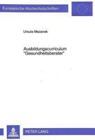 Ausbildungscurriculum «Gesundheitsberater» 3631469845 Book Cover