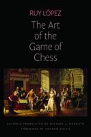 The Art of the Game of Chess 0813232813 Book Cover