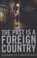 The Past is a Foreign Country 0312383967 Book Cover