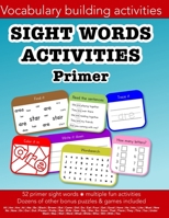 Sight Words Primer vocabulary building activities: Education resources by Bounce Learning Kids B0BRH4KGNQ Book Cover