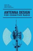 Antenna Design for Cognitive Radio 1608079538 Book Cover