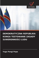 Demokratyczna Republika Konga Testowanie Zasady SuwerennoSci Ludu (Polish Edition) 620897190X Book Cover