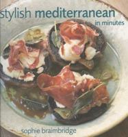 Stylish Mediterranean in Minutes 190492056X Book Cover