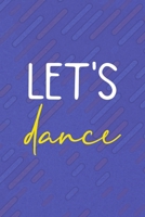 Let's Dance: All Purpose 6x9 Blank Lined Notebook Journal Way Better Than A Card Trendy Unique Gift Purple Texture Vaporwave 1711380059 Book Cover