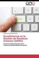 Ecoeficiencia En La Gestion de Residuos Urbanos (Geru) 3844336311 Book Cover