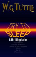 Try To Sleep 1949637239 Book Cover