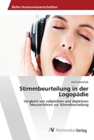 Stimmbeurteilung in Der Logopadie 3639478657 Book Cover