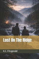 Lost On The Ridge (BOSS Survival Adventure Series) B0GVXV7F5K Book Cover