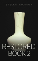 Restored - Book 2 103588013X Book Cover