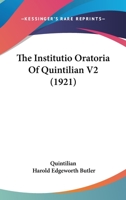 The Institutio Oratoria Of Quintilian V2 1120764947 Book Cover