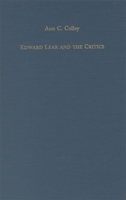 Edward Lear and the Critics (Literary Criticism in Perspective) 1879751801 Book Cover