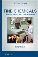 Fine Chemicals: The Industry and the Business 0470050756 Book Cover
