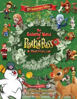 The Enchanted World of Rankin/Bass 0964954281 Book Cover