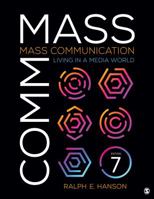 Mass Communication: Living in a Media World 1544332343 Book Cover