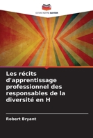 Les récits d'apprentissage professionnel des responsables de la diversité en H (French Edition) 6207984994 Book Cover