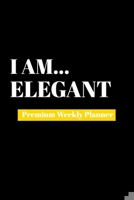 I Am Earnest: Premium Weekly Planner 1690481463 Book Cover