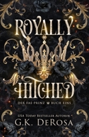 Royally Hitched: Der Fae-Prinz (Royally Hitched (German Language Edition)) (German Edition) B0FC2L5WZL Book Cover