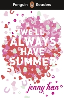 Penguin Readers Level 5: We'll Always Have Summer (ELT Graded Reader): Abridged Edition 024170037X Book Cover