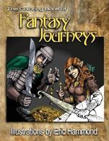 The Coloring Book of Fantasy Journeys 0990336638 Book Cover