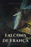 FALCONS DE FRANÇA: Un relat de joventut i del cel (Catalan Edition) B0HG6DYJCQ Book Cover