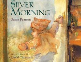 Silver Morning 0152747869 Book Cover