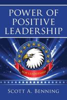 Power Of Positive Leadership: POP Leadership 1542982316 Book Cover