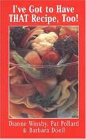 I've Got to Have That Recipe! 0385252250 Book Cover