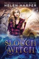 Slouch Witch 1913116077 Book Cover