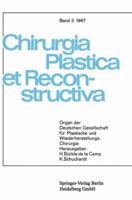 Chirurgia Plastica Et Reconstructiva: Organ Der Deutschen Gesellschaft Fur Plastische Und Wiederherstellungs-Chirurgie 354003479X Book Cover