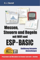 Messen, Steuern und Regeln mit WiFi und ESP-BASIC 1074686101 Book Cover