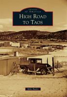 High Road to Taos 146711605X Book Cover