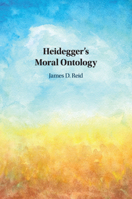 Heidegger's Moral Ontology 1108434711 Book Cover